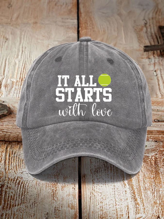 Women's Tennis Lover “It all starts with love” printed hat