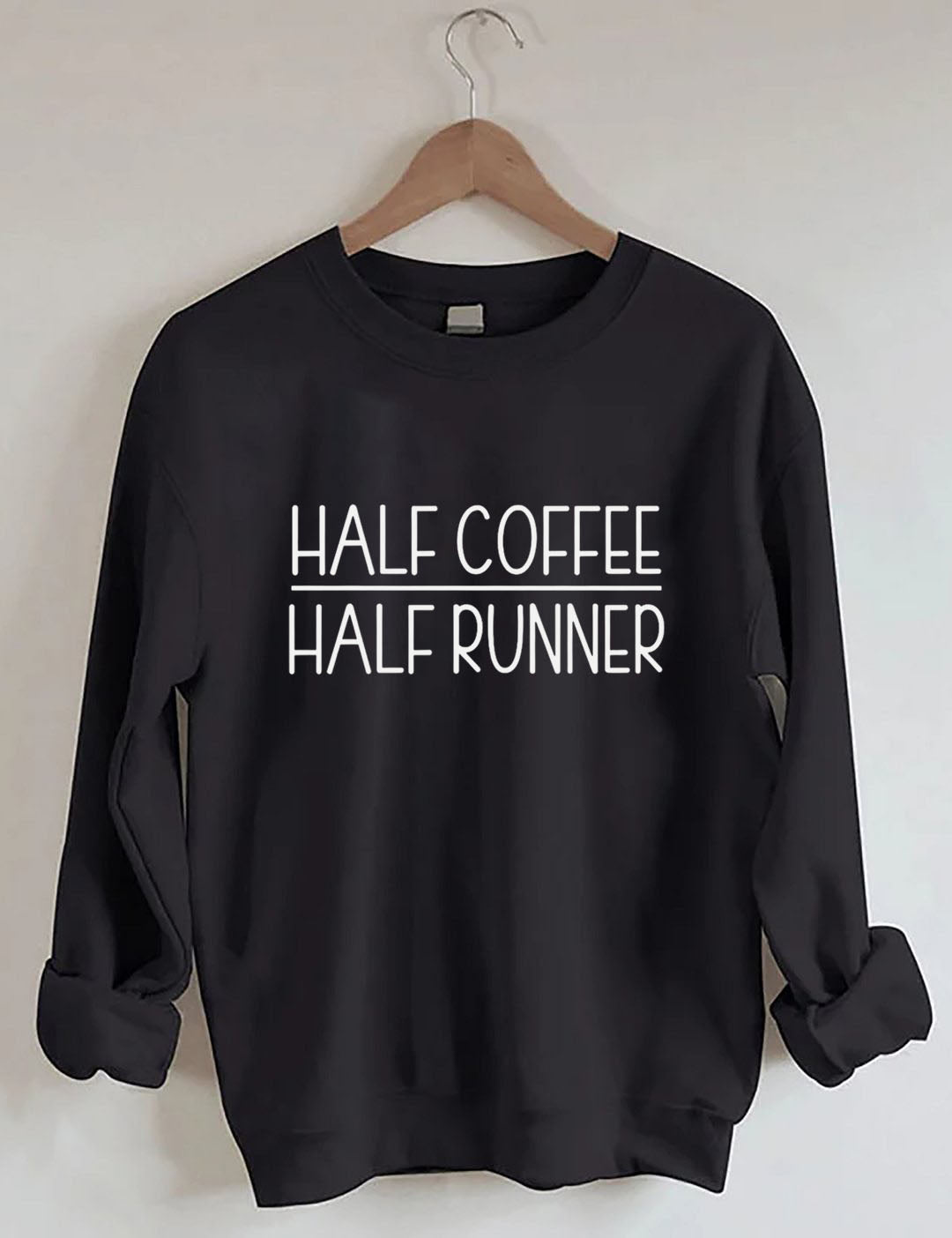 Half Coffee Half Runner Sweatshirt