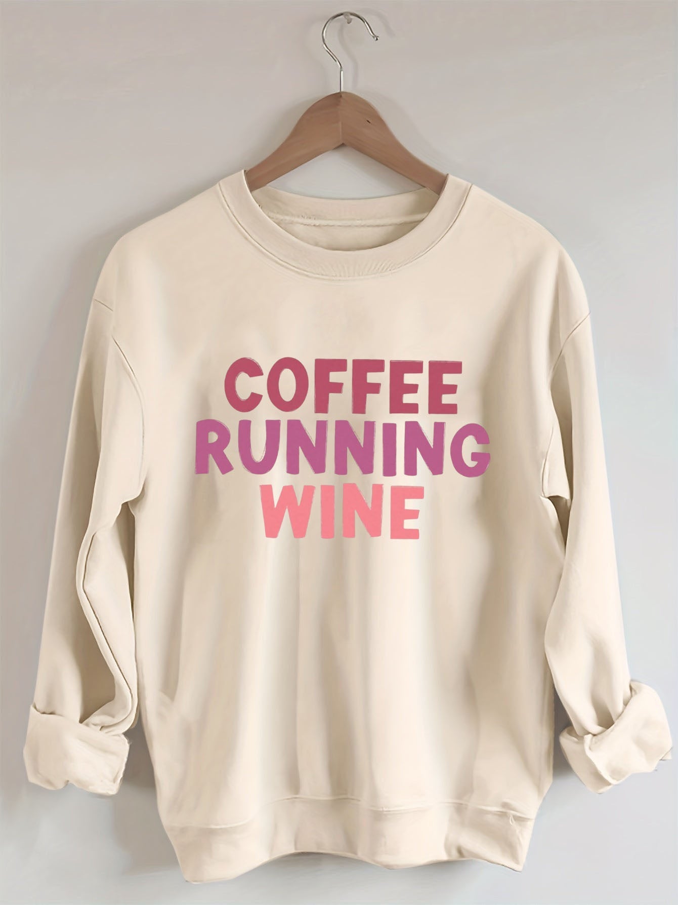 Coffee.Running.Wine Sweatshirt