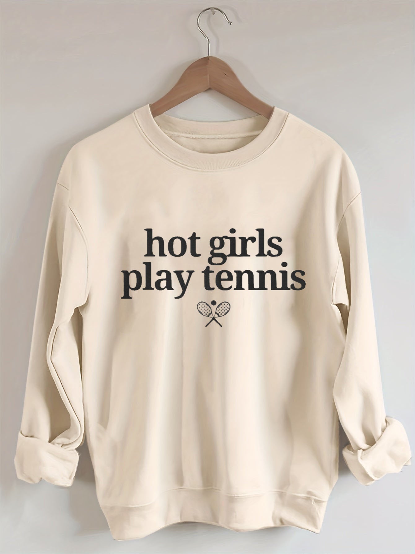 Hot Girls Play Tennis  Sweatshirt