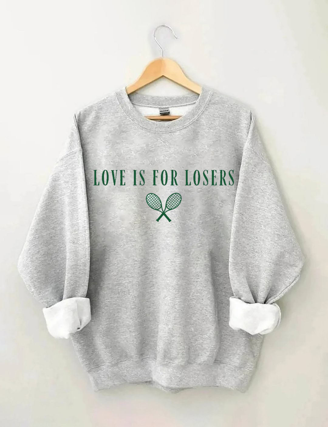 Love Is For Losers Tennis Sweatshirt