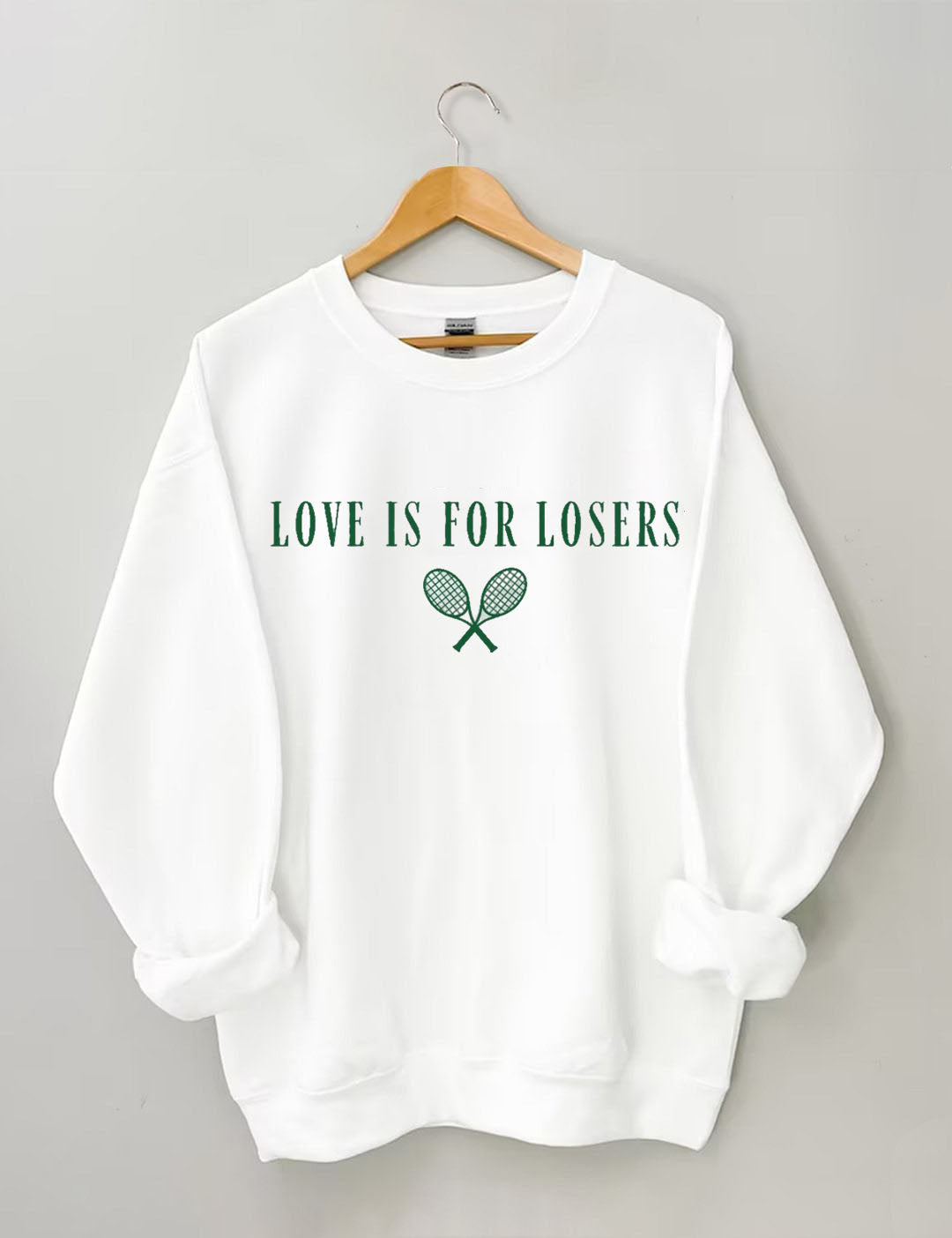 Love Is For Losers Tennis Sweatshirt