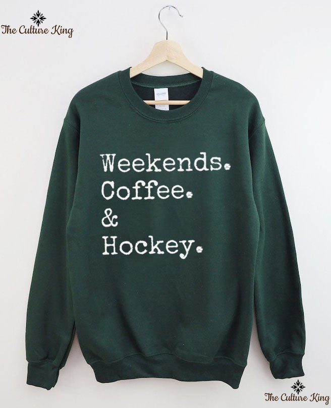 Weekends Coffee And Hockey Sweatshirt