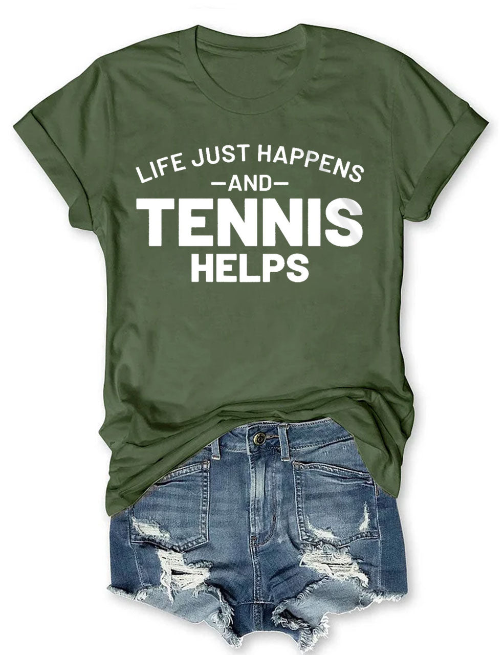 Life Just Happens And Tennis Helps T-Shirt