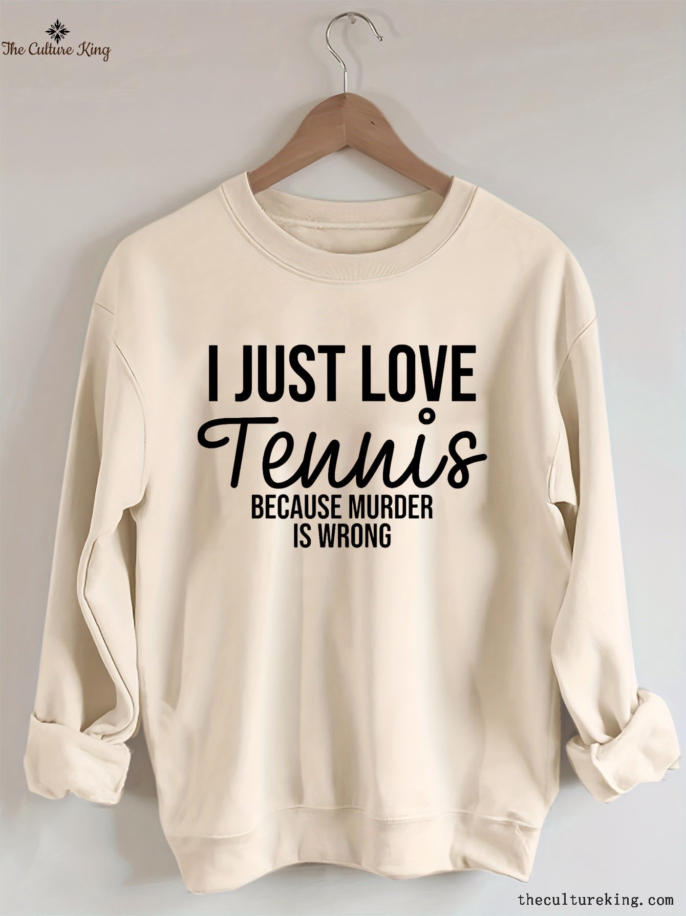 I Just Love Tennis Sweatshirt