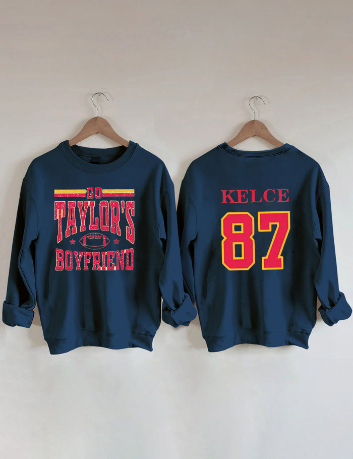 Go Taylor's Boyfriend  Chiefs Karma Football  Sweatshirt