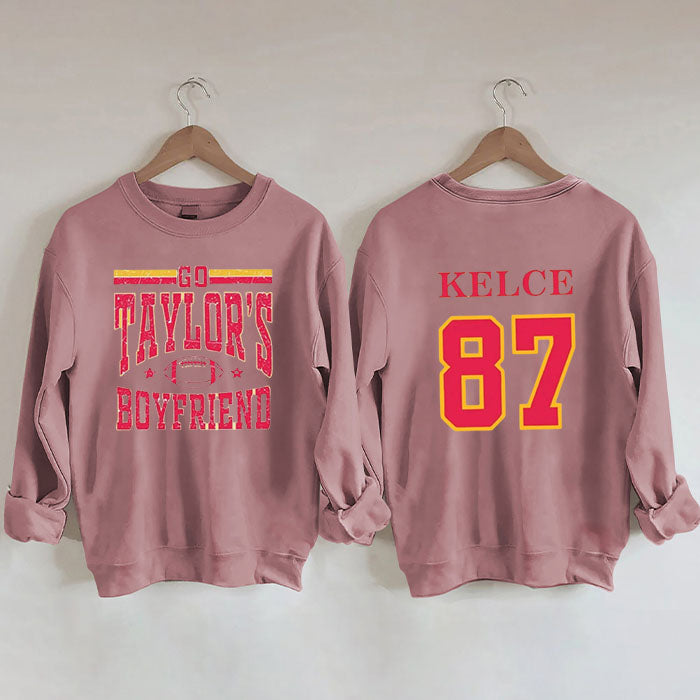 Go Taylor's Boyfriend  Chiefs Karma Football  Sweatshirt