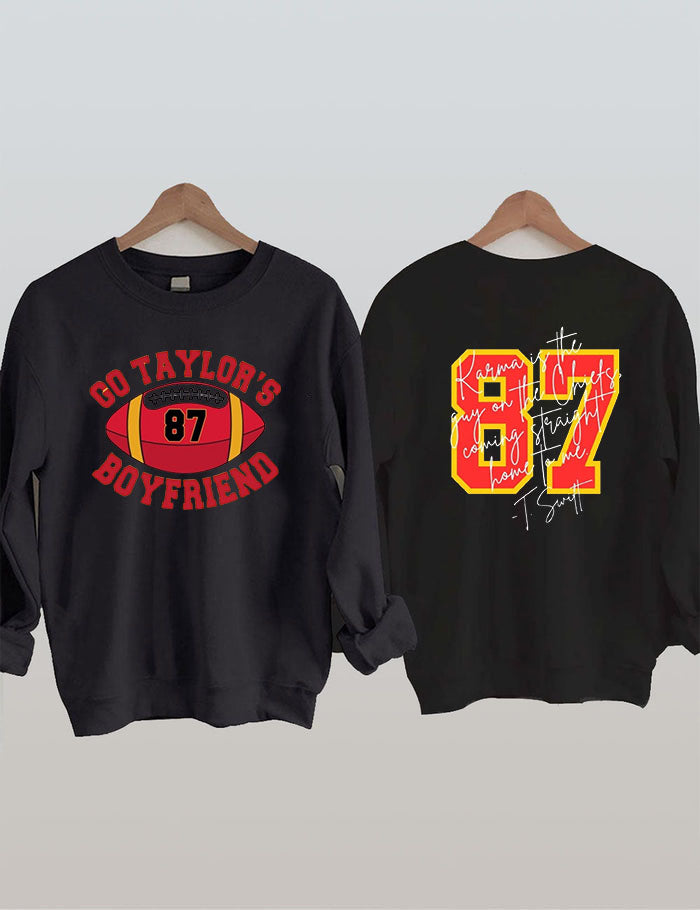 Go Taylor's Boyfriend  Football Sweatshirt,Taylor and Travis,Chiefs Karma