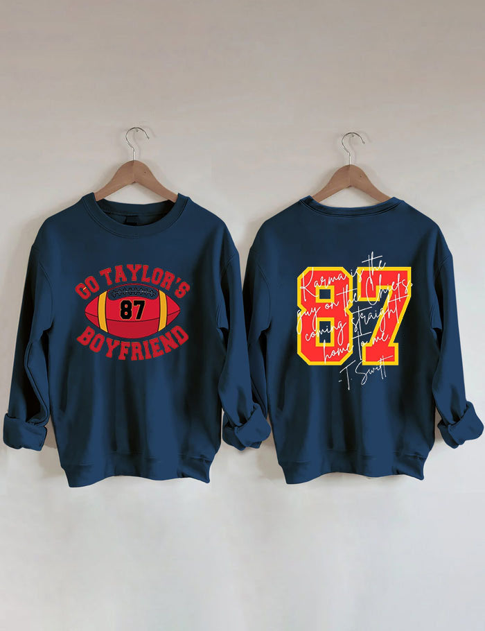 Go Taylor's Boyfriend  Football Sweatshirt,Taylor and Travis,Chiefs Karma