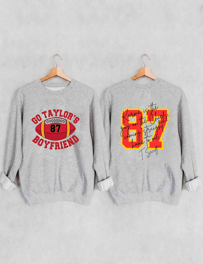Go Taylor's Boyfriend  Football Sweatshirt,Taylor and Travis,Chiefs Karma