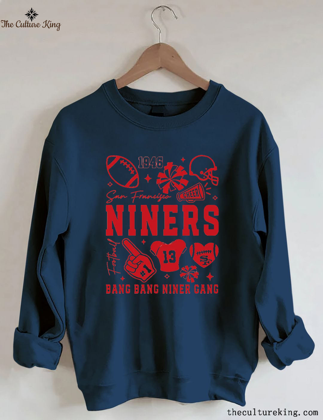 Bang Bang Niner Gang, Football Sweatshirt