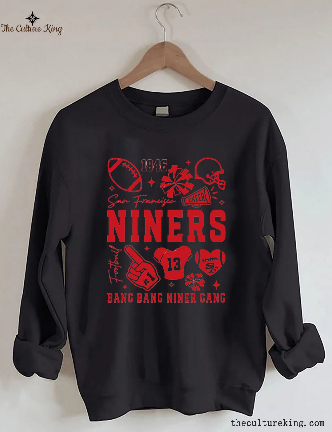 Bang Bang Niner Gang, Football Sweatshirt