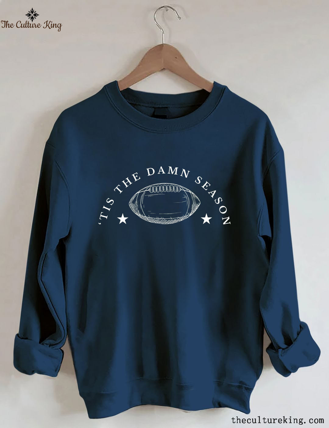 Tis The Damn Season Football Sweatshirt