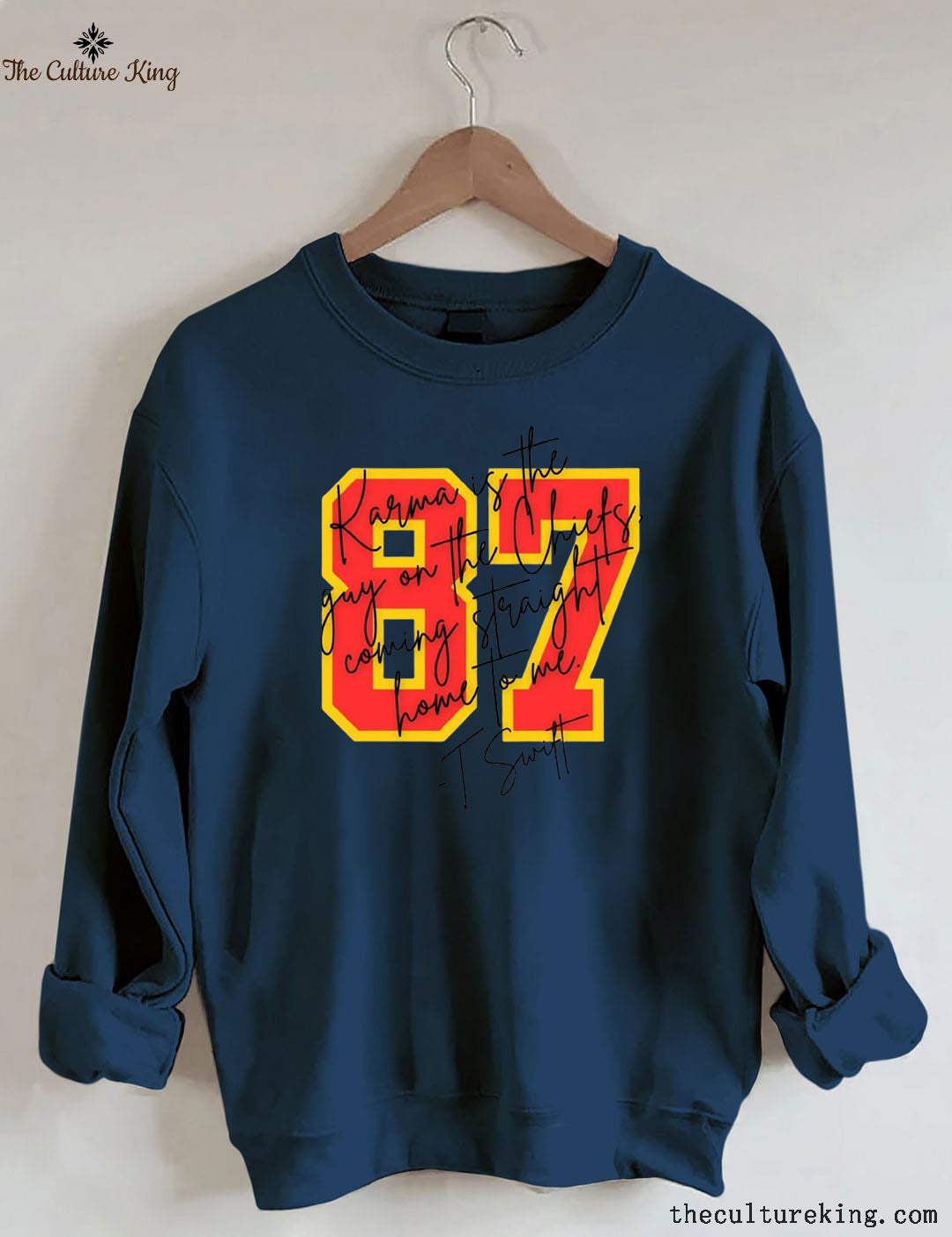 Karma Is The Guy On The Chiefs Coming Straight Home To Me Football Sweatshirt