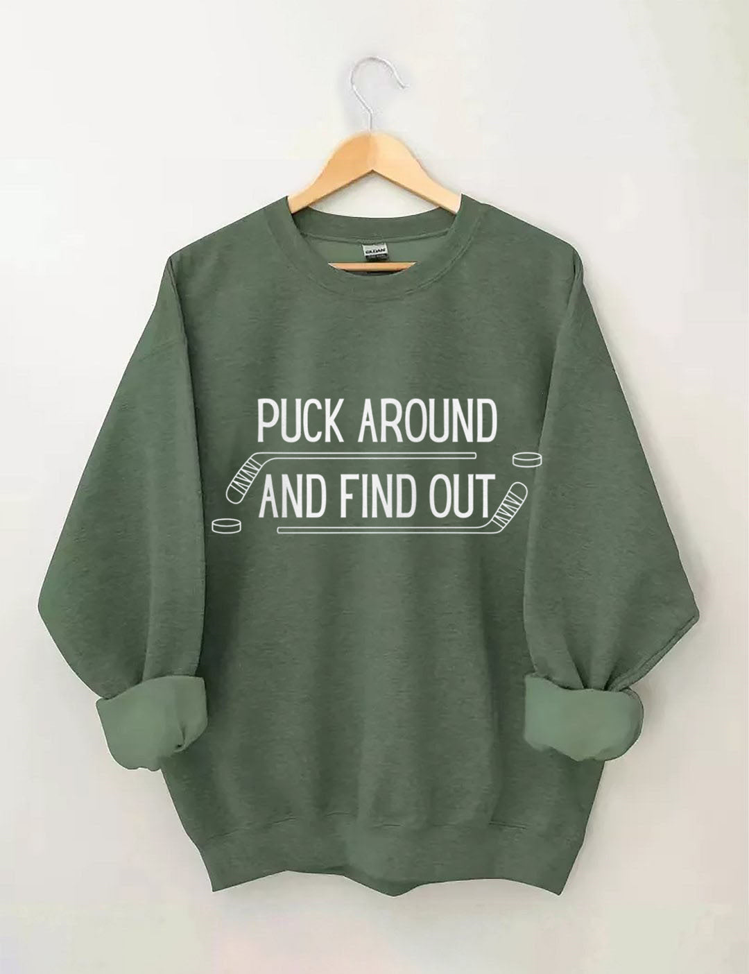 Puck Around And Find Out,Hockey Sweatshirt