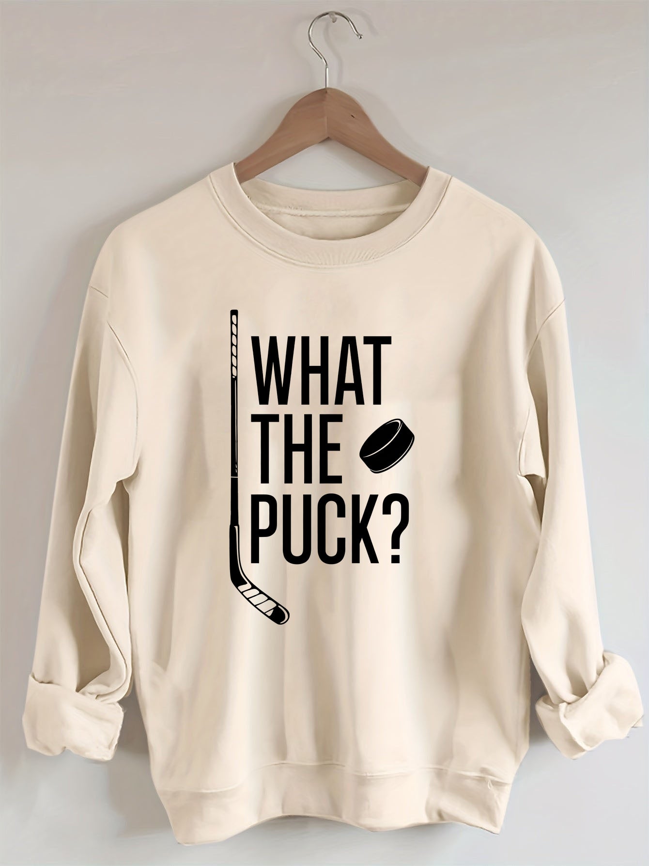 What The Puck? Hockey Sweatshirt