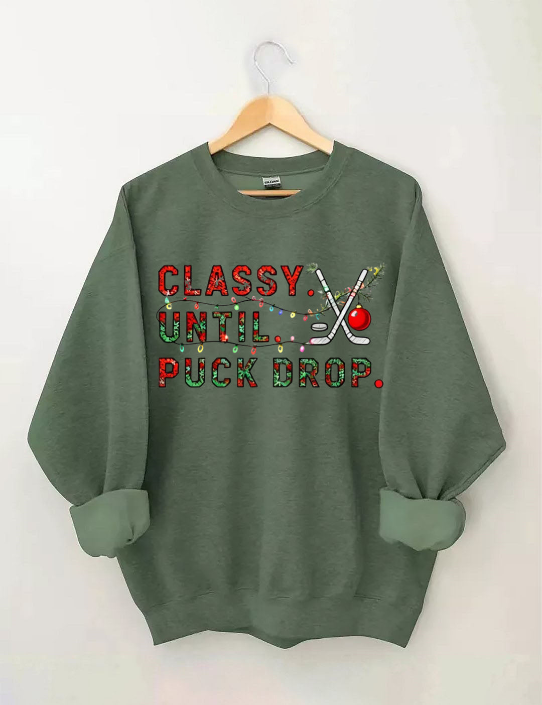Classy Until Puck Drop,Hockey Season Game Day Christmas Sweatshirt