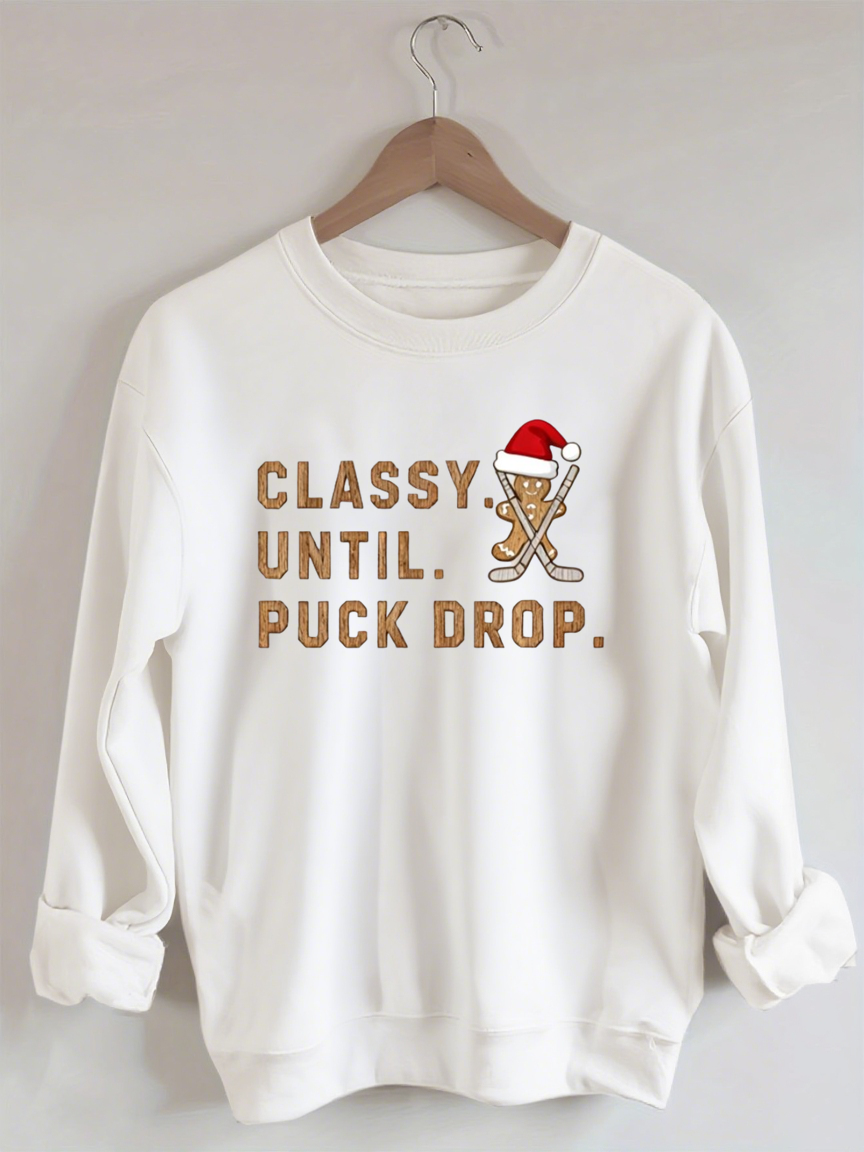 Christmas Cookie, Classy Until Puck Drop,Hockey Season Game Day Sweatshirt