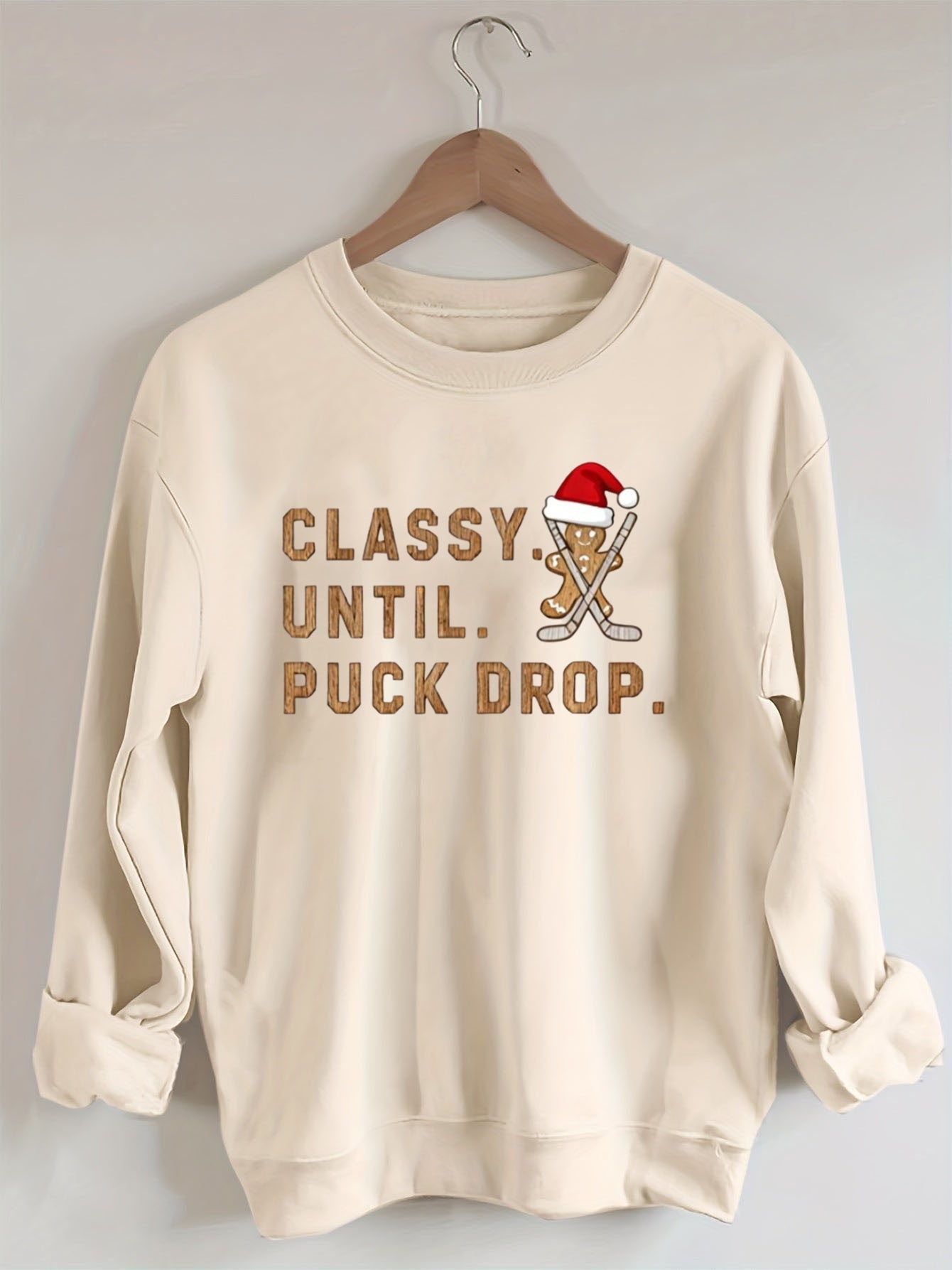 Christmas Cookie, Classy Until Puck Drop,Hockey Season Game Day Sweatshirt