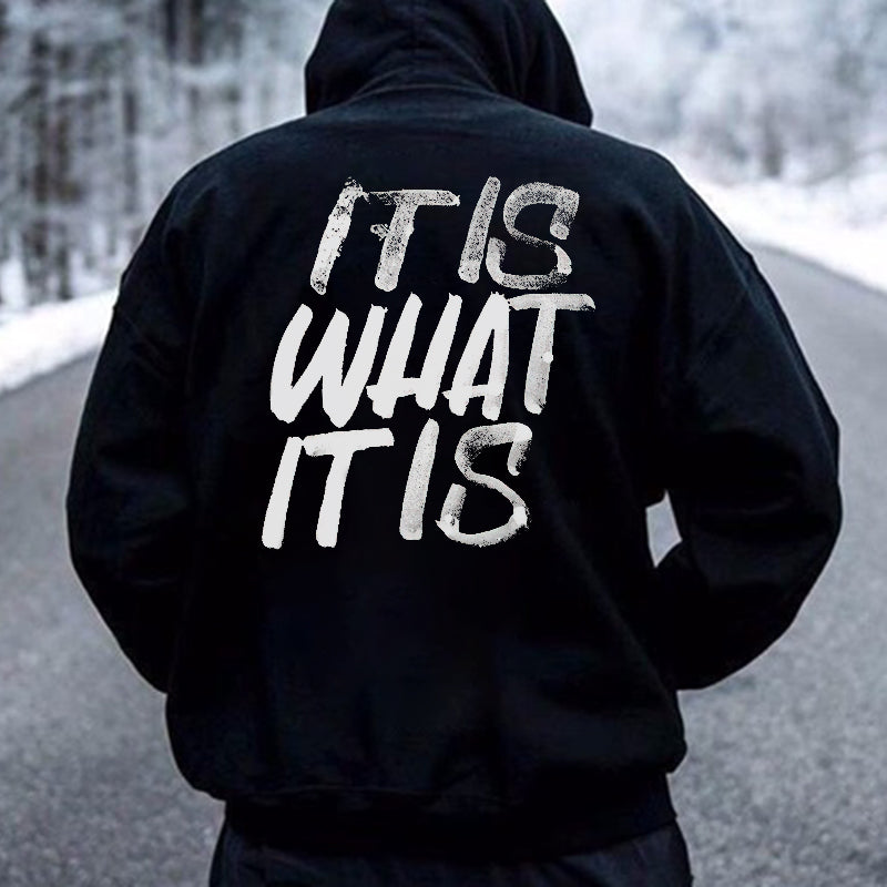 It Is What It Is Distressed Print Basic Men???¡§o?¡§¡§s Hoodie