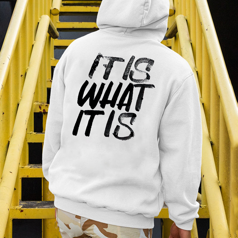 It Is What It Is Distressed Print Basic Men???¡§o?¡§¡§s Hoodie