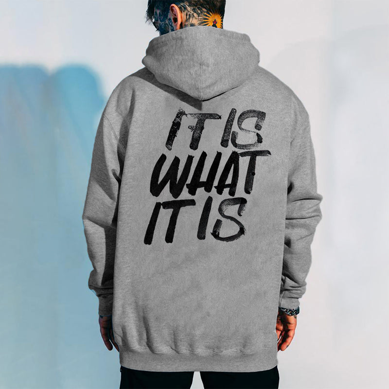 It Is What It Is Distressed Print Basic Men???¡§o?¡§¡§s Hoodie