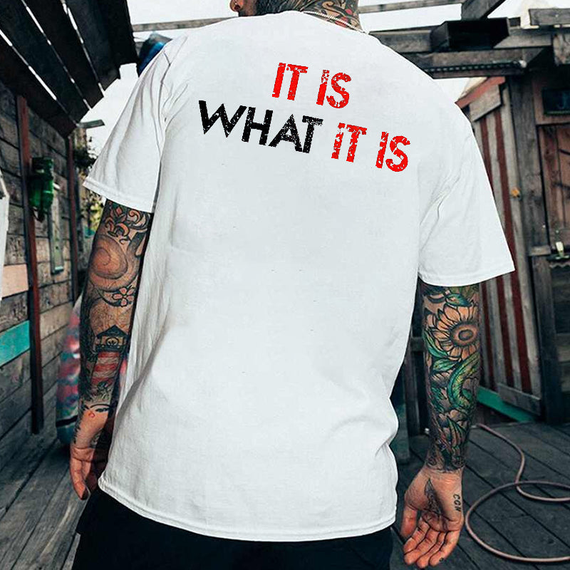 It Is What It Is Distressed Print Classic Men's T-shirt