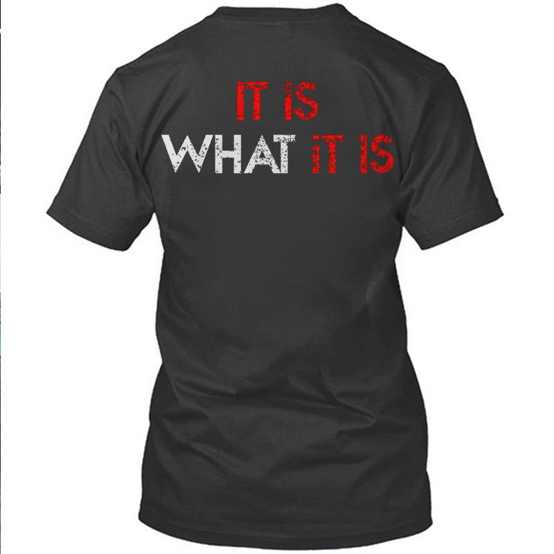 It Is What It Is Distressed Print Classic Men's T-shirt