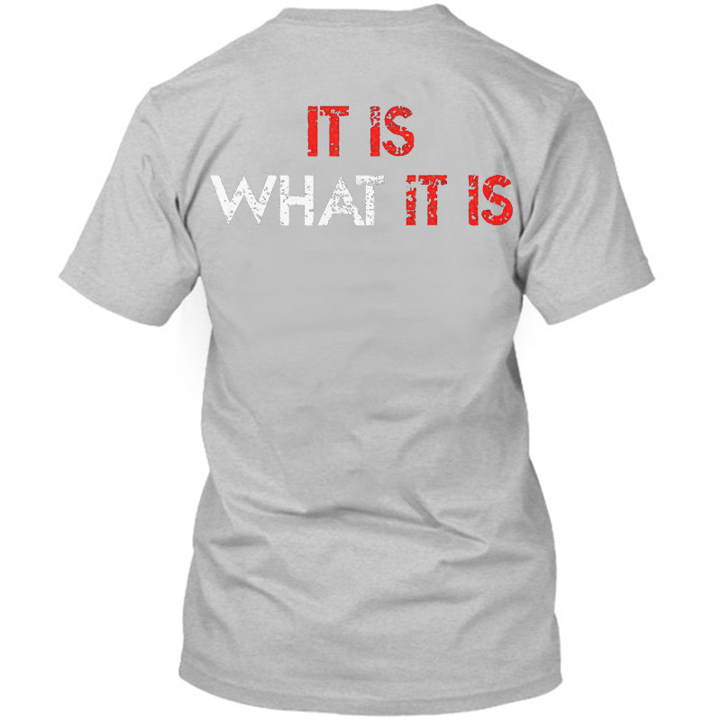 It Is What It Is Distressed Print Classic Men's T-shirt