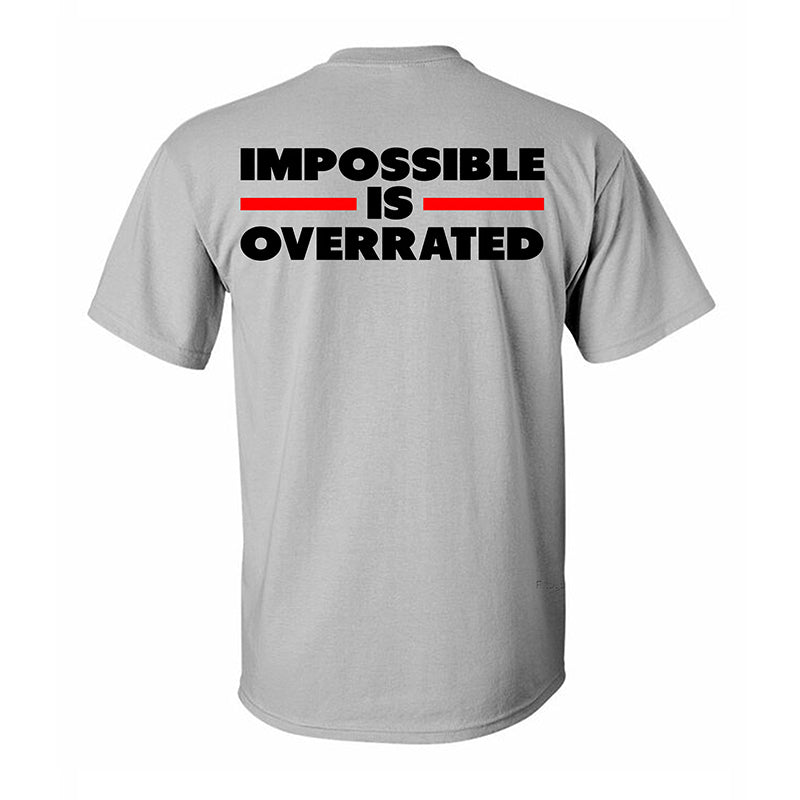 Impossible Is Overrated Printed T-shirt