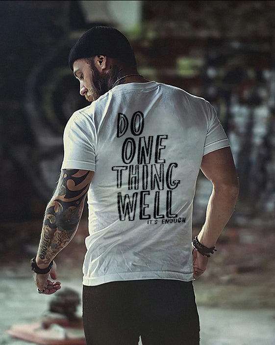 Do One Thing Will Printed Casual T-shirt