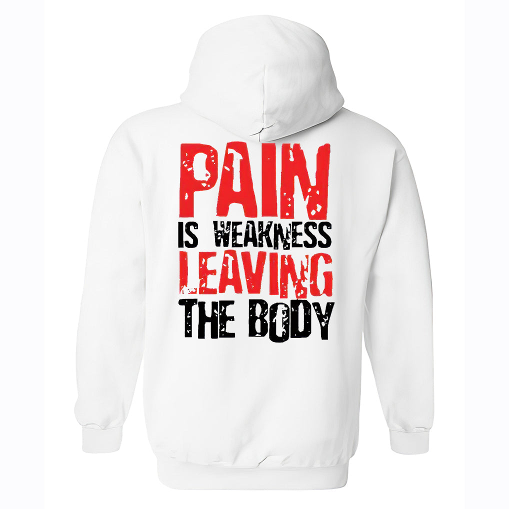 Pain Is Weakness Leaving The Body Printed Men's Hoodie