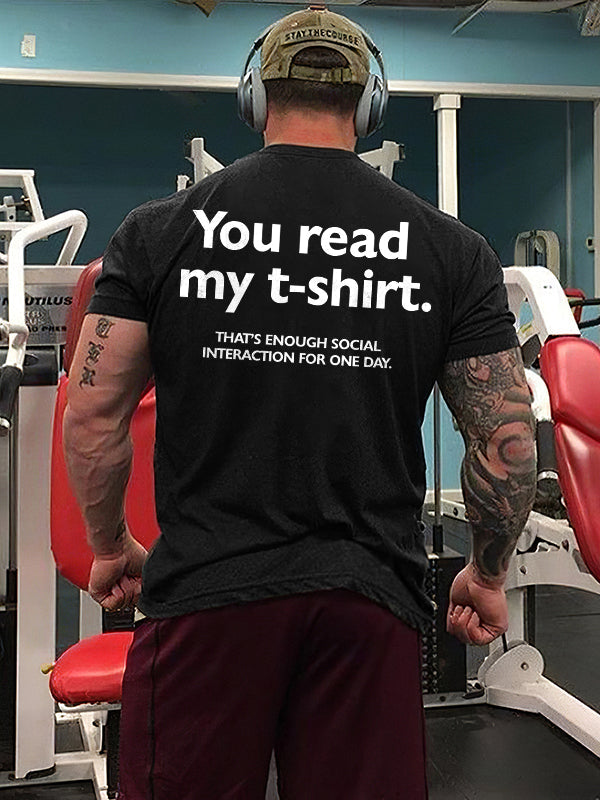 You Read My T-shirt Printed Men's T-shirt