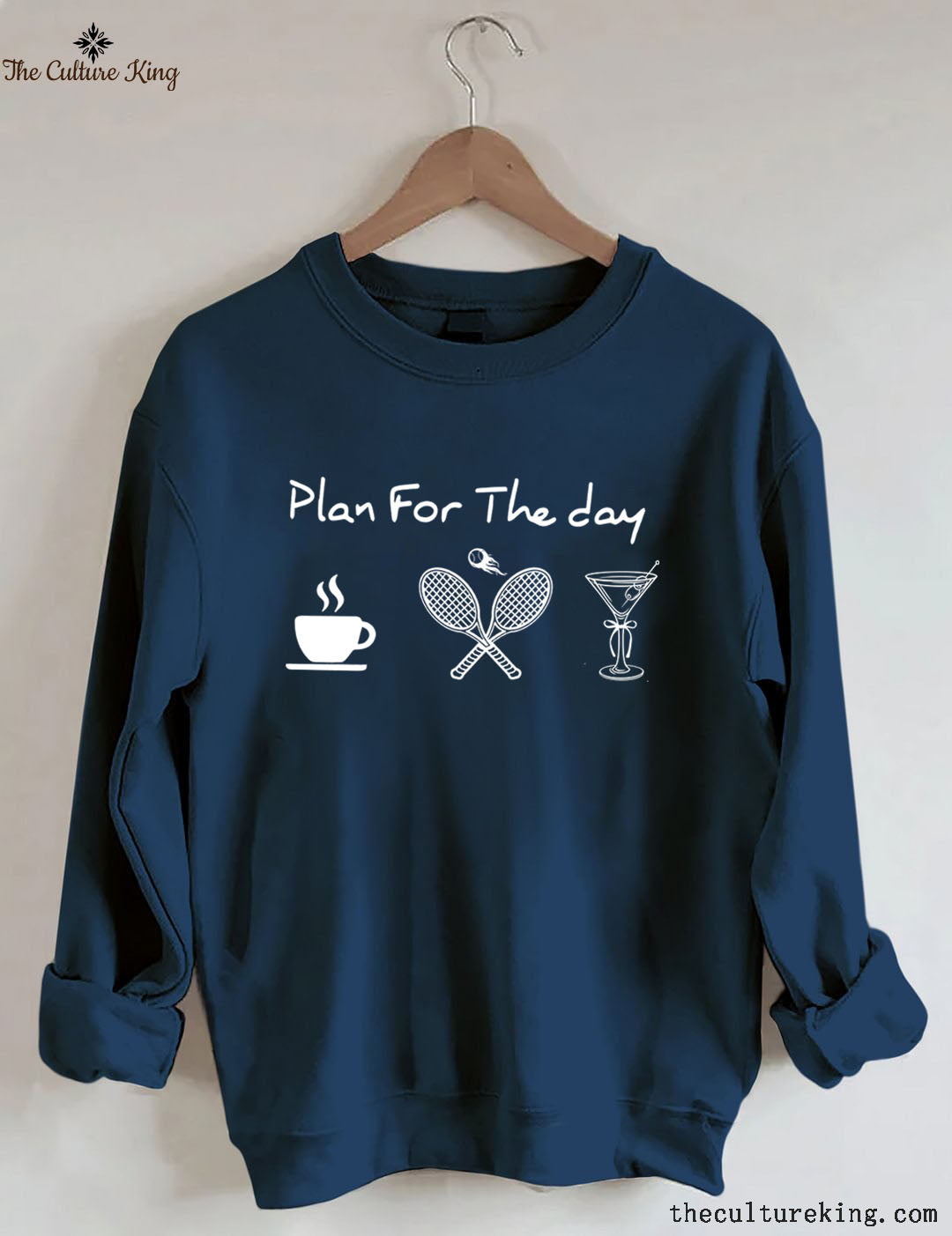 Plan For The Day Coffee Tennis Martini Sweatshirt