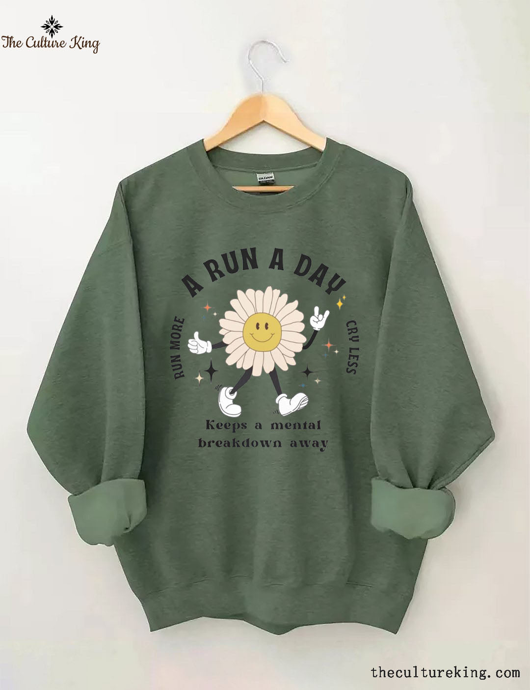 A Run a Day Keeps Mental Breakdown Away Sweatshirt