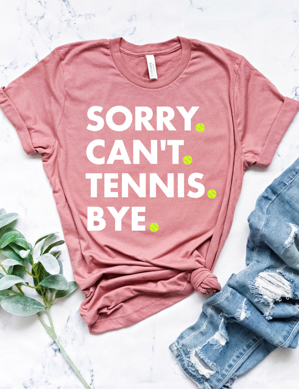 Sorry Can't Tennis Bye T-shirt