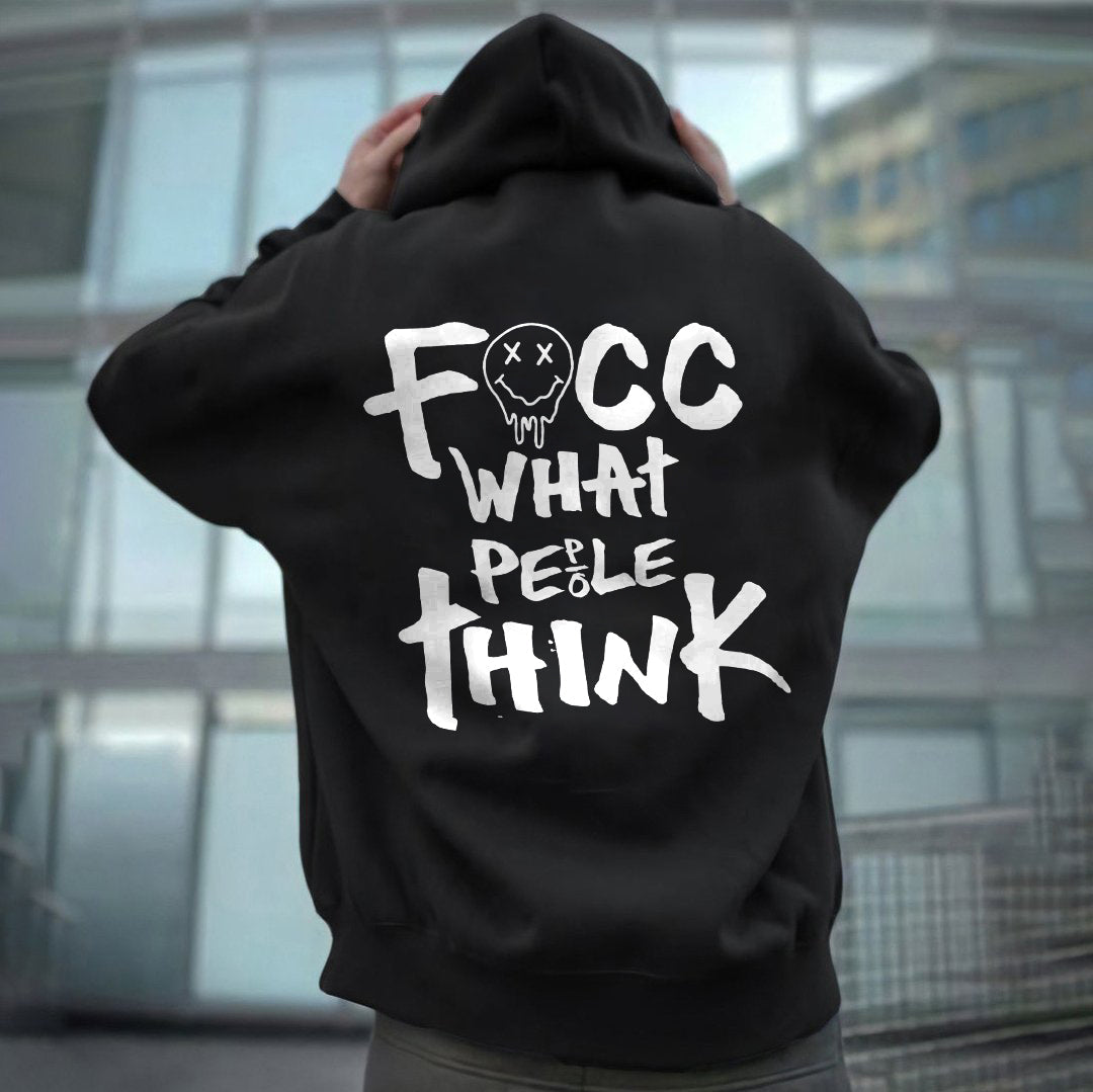 Fucc What People Think Printed Men's Hoodie