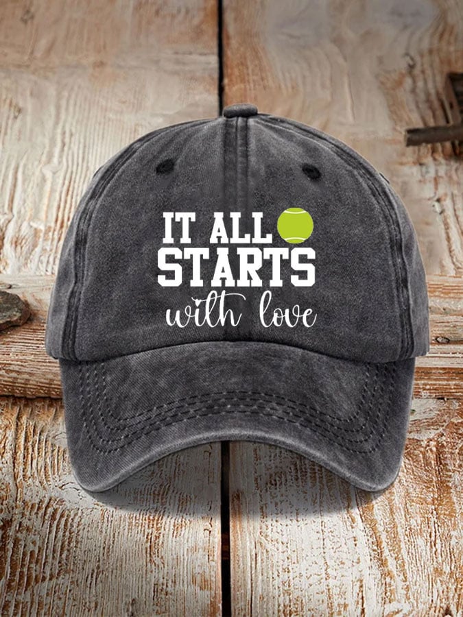 Women's Tennis Lover “It all starts with love” printed hat