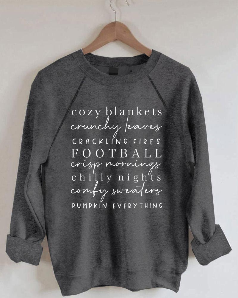 Cozy Blankets Crunchy Leaves Crackling Fires Football Sweatshirt