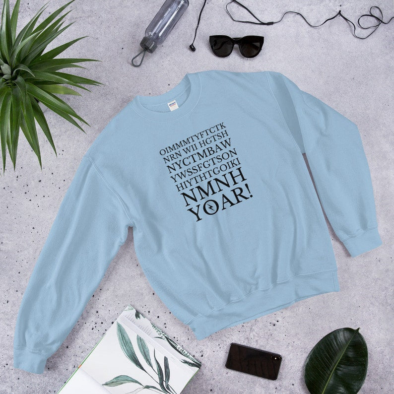 Once I Make My Move Sweatshirt