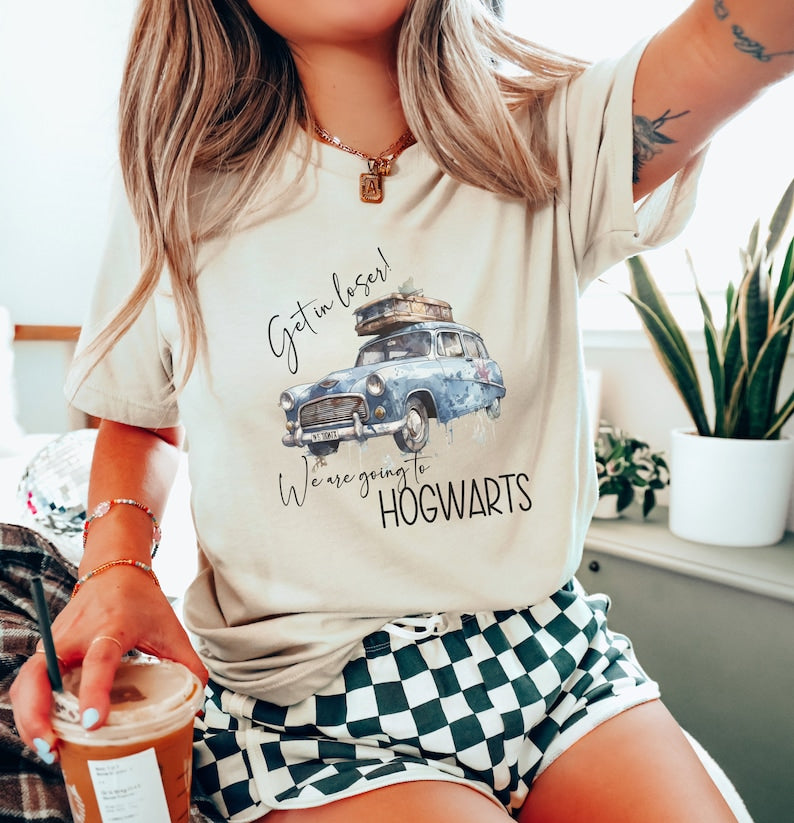 Get In Loser We’re Going To Hogwarts Shirt