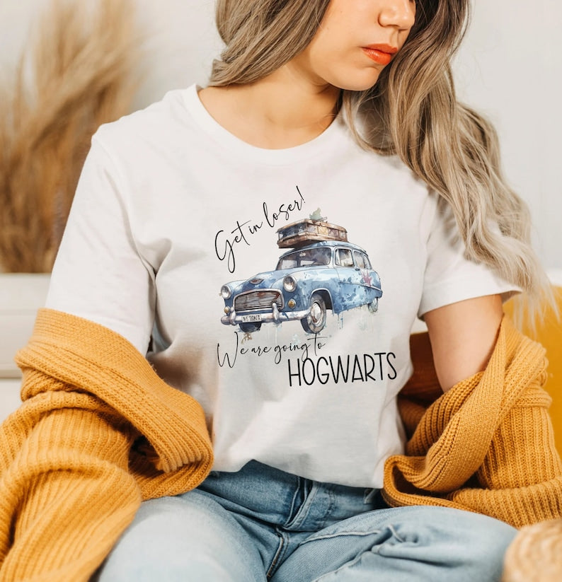 Get In Loser We’re Going To Hogwarts Shirt