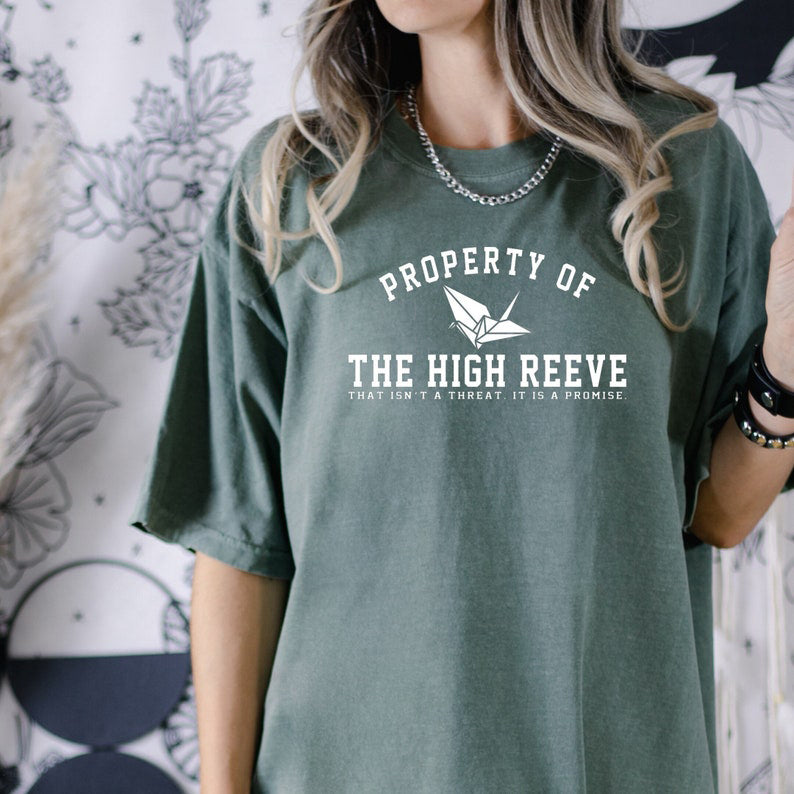 Property of The High Reeve Shirt