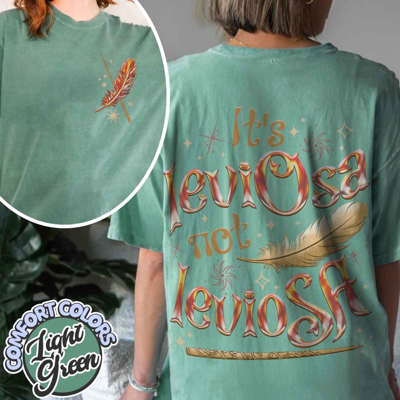 Its Leviosa Not Leviosa Comfort Colors Shirt