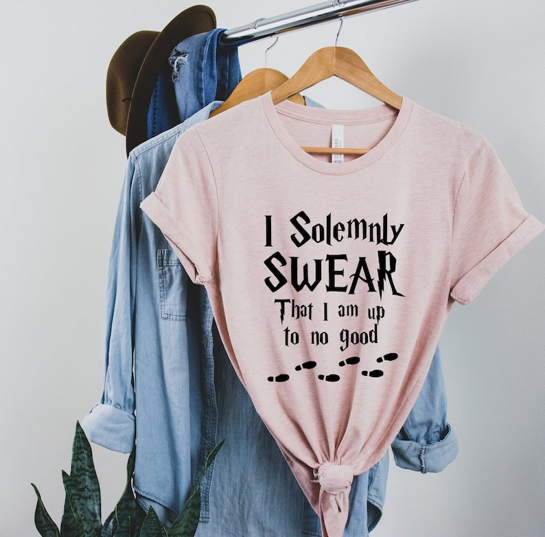 I Solemnly Swear That I Am Up To No Good Shirt