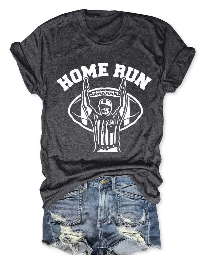 Home Run Funny Football T-Shirt