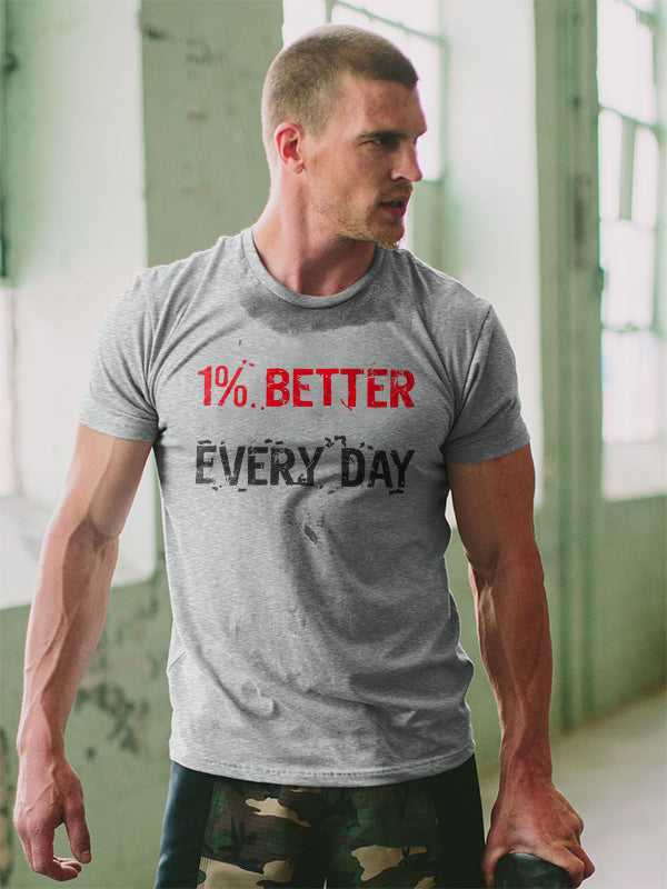 1% Better Every Day Printed T-shirt