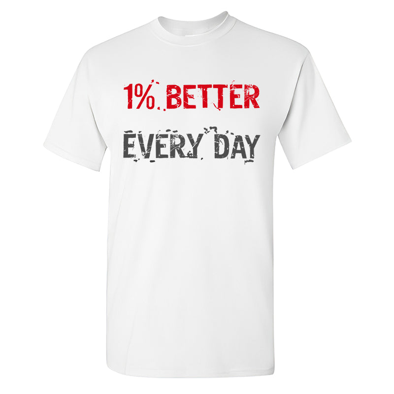 1% Better Every Day Printed T-shirt