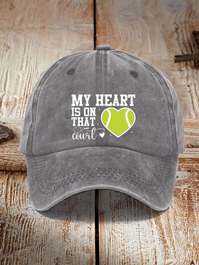 Women's Tennis lover “My heart is on that court” printed hat