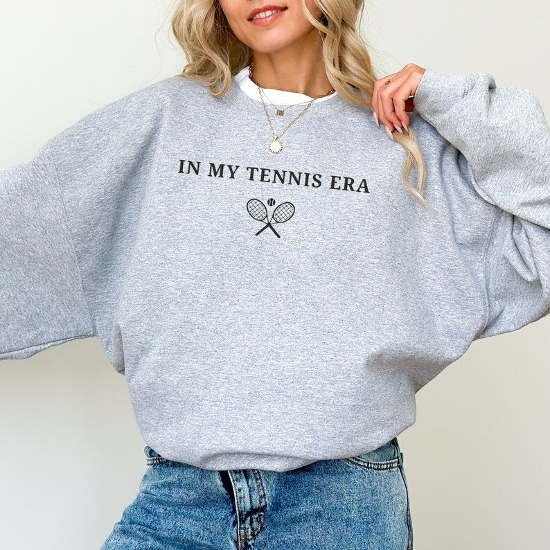 In My Tennis Era  Sweatshirt